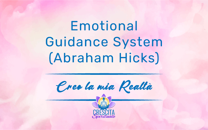 Emotional Guidance System