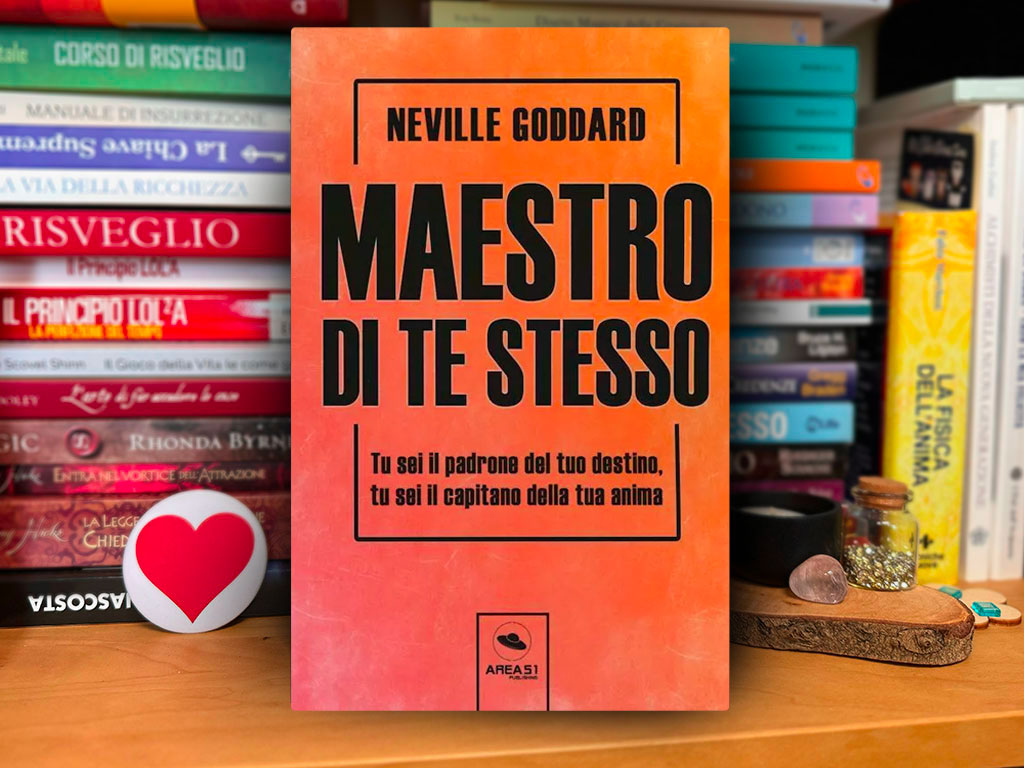 Maestro di Te Stesso di Neville Goddard